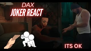 DAXJoker React DAX Makes You Get Into Your Feelings [upl. by Aeel]