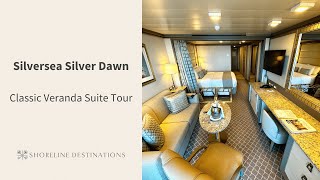 Silversea Silver Dawn Classic Veranda Suite Tour  Shoreline Destinations [upl. by Sanjiv]