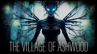 The Village of Ashwood [upl. by Aidole]