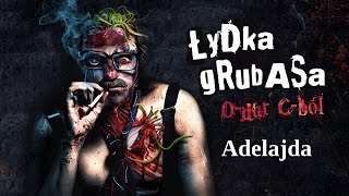 Łydka Grubasa  Adelajda [upl. by Godderd446]