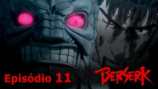 Berserk 2016 11  Guts VS Mozguz e a Chegada de Nosferatu Zodd [upl. by Aleirbag353]