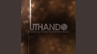 Uthando Original Mix [upl. by Adnanref]