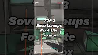 Top 3 Sova Lineups For A Site in Icebox [upl. by Trish]