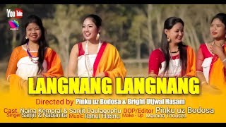 LANGNANG LANGNANG FULL VIDEO  Dimasa new video song  Naina Kemprai Sanjit Daulagophu [upl. by Shewmaker]