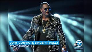 R Kelly found guilty on all counts in sex trafficking trial  ABC7 [upl. by Junius672]