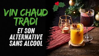 🍷 Vin chaud traditionnel de Noël et son alternative sans alcool 🎄 [upl. by Gnel]