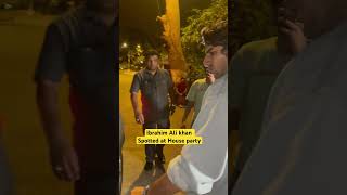 Ibrahim Ali khan nawab of Pataudi Spotted at House party of Tania Shroff [upl. by Pegeen]