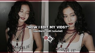 HOW I EDIT MY SHORTS  aesthetic editing tutorial  baddiextics  capcut editing⋆ [upl. by Swiercz]