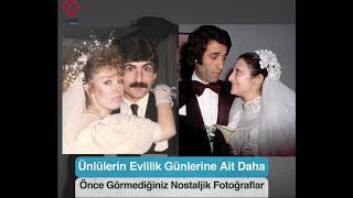 Ünlülerin Evlilik Günlerine Ait Daha Önce Görmediğiniz Nostaljik Fotoğraflar [upl. by Henry]