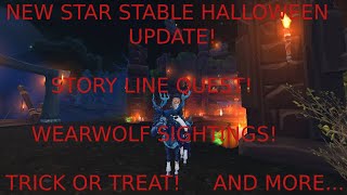 NEW HALLOWEEN UPDATE IN STAR STABLE NEW STORY LINE QUEST TRICK OR TREATING WEARWOLF QUEST [upl. by Eriuqs911]