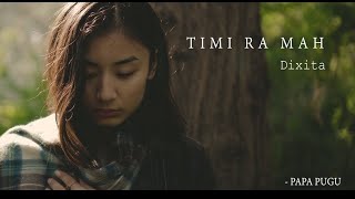 Dixita Karki  Timi Ra Ma MV [upl. by Akenihs]