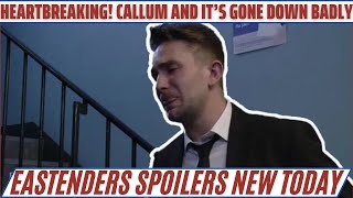 EastEnders Heartbroken Over Callums Shocking Revelation  EastEnders spoilers next week [upl. by Chilson]