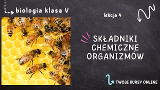 Biologia klasa 5 Lekcja 4  Składniki chemiczne organizmów [upl. by Argela]