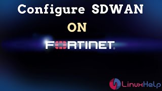 How to Configure SDWAN On Fortigate Firewall [upl. by Nnaylrebmik]