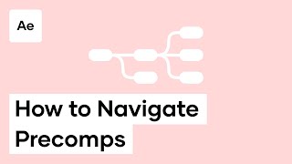 How To Navigate Precomps In After Effects  After Effects Tutorial [upl. by Cara]