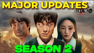 All of Us are Dead Season 2  BIGGEST UPDATES  Exclusive Leaks [upl. by Burnley]