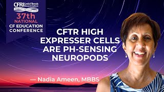 CFTR High Expresser Cells Are pHSensing Neuropods  Nadia Ameen MBBS [upl. by Boser]