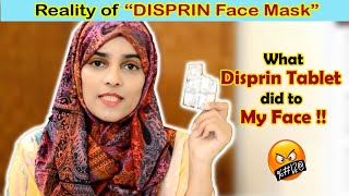 Reality of Famous quotDISPRIN FACE MASKquot l What Disprin Tablet did to my Skin  disprin skincare [upl. by Eimmaj581]