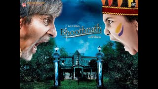 Bhoothnath HD Amitabh Bachchan Hindi Full Movies [upl. by Notlit]