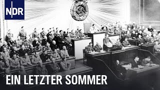 Sommer 1939 Der Countdown zum II Weltkrieg  Unsere Geschichte  NDR Doku [upl. by Alistair]