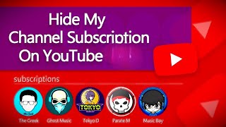 How to Hide Your Subscribers on YouTube  StepbyStep Guide [upl. by Power49]