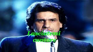 Litaliano lasciatemi cantare Toto Cotugno  lyrics [upl. by Ibot]