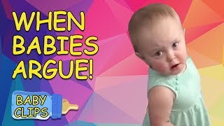 Babies Arguing With Their Parents  Hilarious Baby Compilation [upl. by Nohtanoj185]