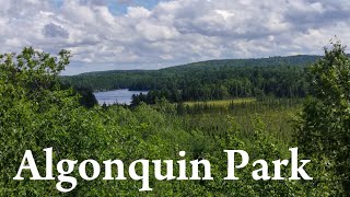 Algonquin Park Tour amp History Ontario Canada [upl. by Burton]