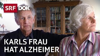 Leben mit Alzheimer – Wenn Vergessen zum Alltag wird  Reportage  SRF [upl. by Ebsen913]