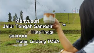 JALUR TENGAH SAMOSIR SIDIHONIHUTATINGGI [upl. by Nnylrac]