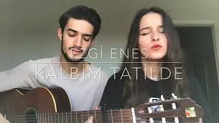 ZİYNET SALİ  Kalbim Tatilde EzgiEnes cover [upl. by Ahsier]