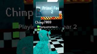 Play primal fear 2￼ [upl. by Garry]