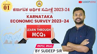 EPISODE 1 KARNATAKA STATE ECONOMIC SURVEY 202324  KAS PRELIMS 2024  STUDY MATERIAL  SUDEEP SIR [upl. by Doownil]