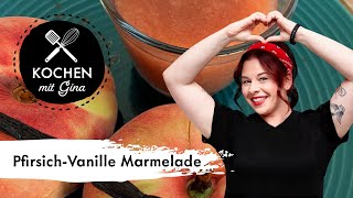 PfirsichVanille Marmelade  PTA IN LOVEKochstudio mit Gina [upl. by Leemaj]