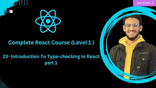 23Introduction to Type Checking in React  شرح التحقق من الأنواع في React [upl. by Letha]