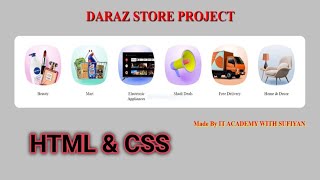 DARAZ WEBSITE CLONE PROJECT  MAKE BY HTML amp CSS  IT ACADEMY WITH SUFIYAN💻 [upl. by Jarrid]