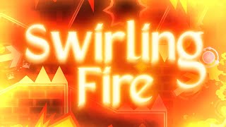 Swirling Fire by Jenkins me 100 Demon  Geometry Dash [upl. by Kuska]