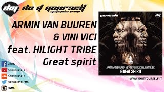 ARMIN VAN BUUREN amp VINI VICI feat HILIGHT TRIBE  Great spirit Official [upl. by Nomyt]