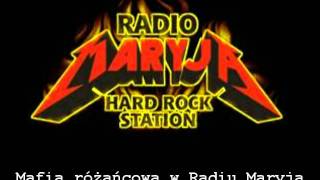 Mafia różańcowa w Radiu Maryja [upl. by Aicissej]