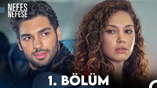 Nefes Nefese 1 Bölüm FULL HD [upl. by Asiluy]