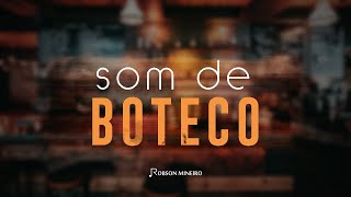 SOM DE BOTECO As Melhores Pra Tomar Uma [upl. by Deerdre]