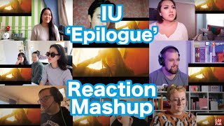 IU아이유Epilogue에필로그 MV Reaction Mashup [upl. by Louth836]