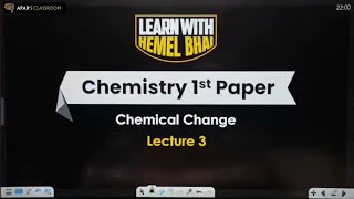 রাসায়নিক পরিবর্তন   Lec03   Hemel Bharua  HSC Chemistry 1st PaperChapter 4 [upl. by Baalman]