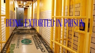 I Got Extorted In Prison [upl. by Ahsain]