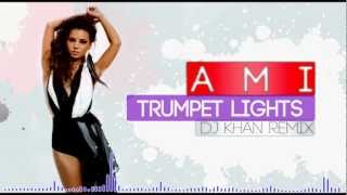 Ami  trumpet lights Dj Khan remix [upl. by Yeltsew]