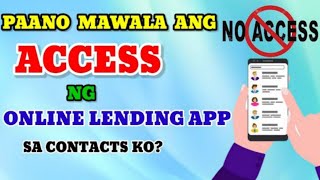 Paano MAWALA ang ACCESS ng Online Lending Apps sa Contacts [upl. by Nunnery]