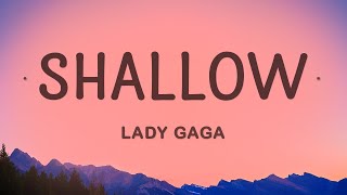 Lady Gaga  Shallow Lyircs [upl. by Hcelemile599]