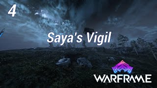 Warframe  4  Sayas Vigil [upl. by Bricker]