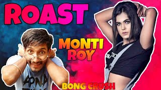 Montii roy roast video ONLY চাটোন  Montii roy  chotto chele [upl. by Atteynek]