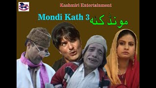 Mondi Kath Part 3  Seith Rafi Gulzar Fighter Badshah Khan  Kashmiri Drama [upl. by Annej]